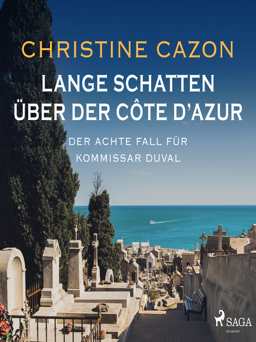 Title details for Lange Schatten über der Côte d'Azur. Der achte Fall fur Kommissar Duval by Christine Cazon - Wait list
